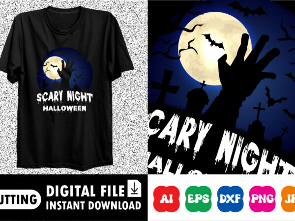 Scary night halloween, happy halloween shirt print template, scary zombies hand full moon night grave bat vampire vector, vintage retro shirt design