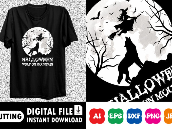 Halloween wolf on mountain happy halloween shirt print template, wolf hills mountains tree jungle bright sky vector, witch bat vampire vector, vintage retro hills background halloween party shirt design