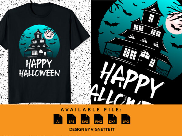 Happy halloween shirt print template, scary night, scary house bat moon vector, vintage retro shirt design