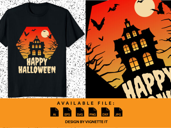 Happy halloween shirt print template scary house bat tree vector, sunshine sunset vector, halloween