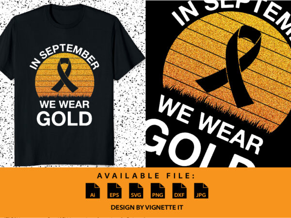 Rd childhood cancer awareness in september we wear gold, childhood cancer awareness shirt print template, gold vintage sunset cancer ribbon glitter vector