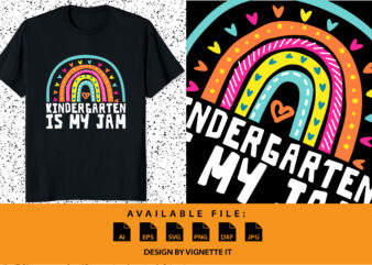 TEAM KINDERGARTEN Is My Jam Back to school shirt print template Rainbow heart shape vector, shirt design for Teacher Student preschool pre k 100 days of school kindergarten graduation