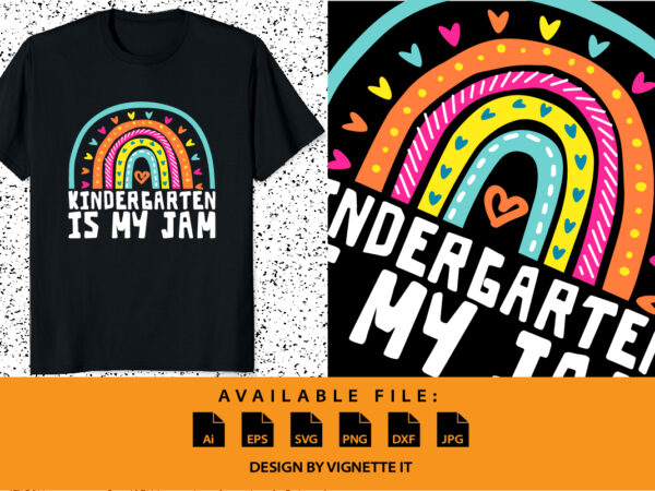 Team kindergarten is my jam back to school shirt print template rainbow heart shape vector, shirt design for teacher student preschool pre k 100 days of school kindergarten graduation