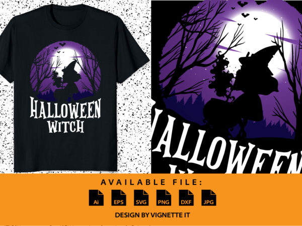 Halloween witch shirt print template, scary dark night with moon vector trick or treat halloween party witch vector, tree bats pot ghost vector