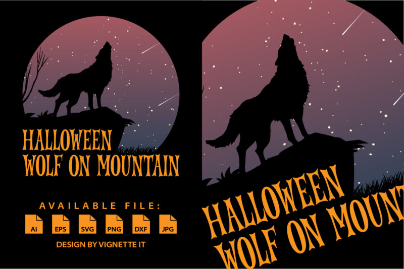 Halloween wolf on mountain Happy Halloween shirt print template, Wolf hills mountains tree jungle bright sky vector, Halloween party shirt design