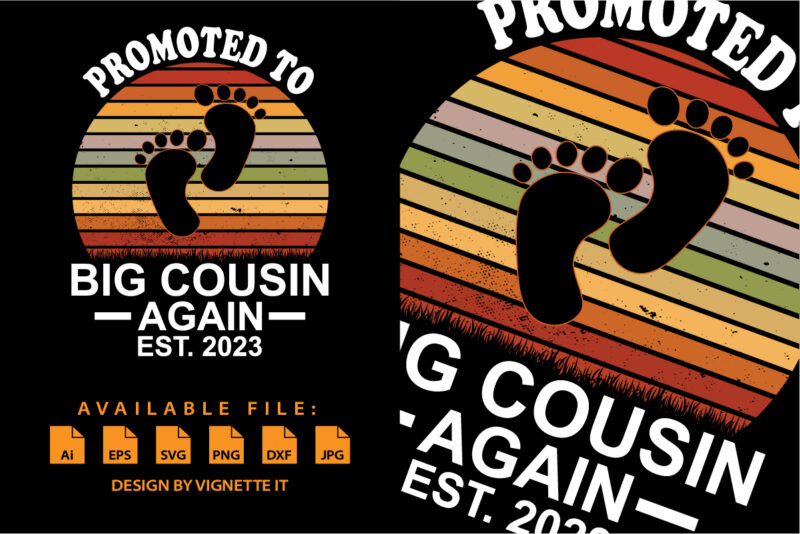 Retro Promoted To Big Cousin Again Est 2023 Pregnancy Reveal shirt print template baby footprint