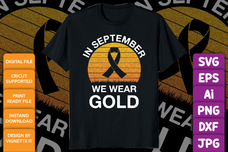 RD Childhood cancer awareness in September we wear gold, Childhood cancer awareness shirt print template, Gold vintage sunset Cancer ribbon Glitter vector