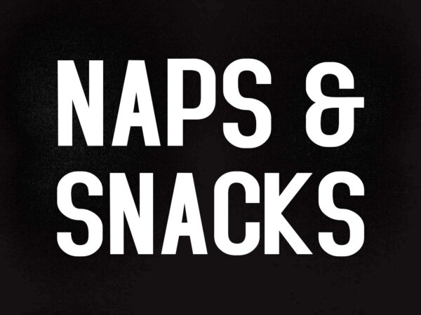 Naps and snacks svg editable vector t-shirt design printable files