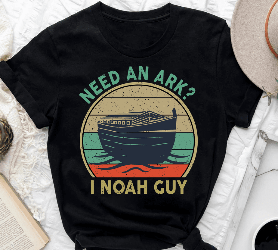 Need An Ark I Noah Guy 2022 Vintage Shirt - Buy t-shirt designs