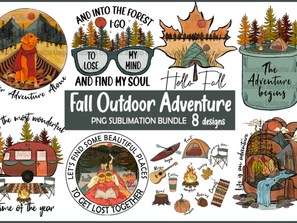 Fall adventure sublimation bundle t shirt graphic design
