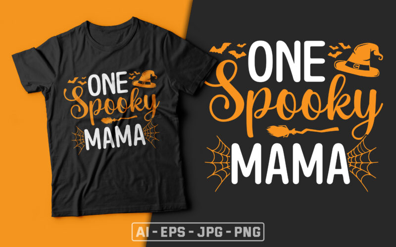 One Spooky Mama - halloween t shirt design,mom t shirt,mom halloween, spooky mama,boo t shirt,halloween t shirts design,halloween svg design,good witch t-shirt design,boo t-shirt design,halloween t shirt company design,mens halloween