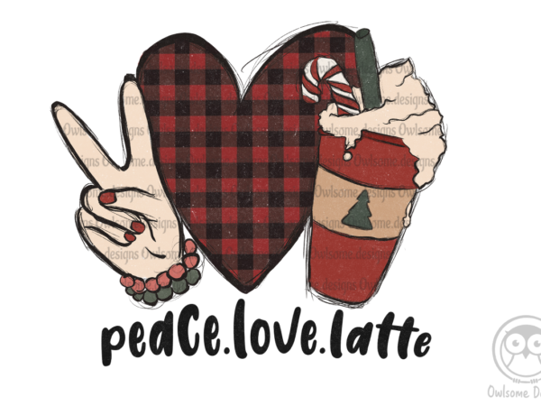 Peace love latte sublimation t shirt illustration