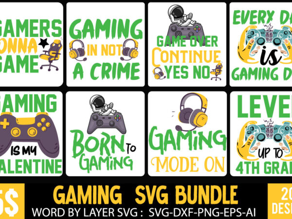 Gaming svg bundle , 20 gaming design ,gaming mode on,eat sleep game repeat,eat sleep cheer repeat svg, t-shirt, t shirt design, design, eat sleep game repeat svg, gamer svg, game