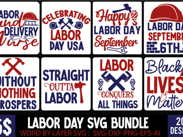 Labor t shirt design, labour day t shirt design bundle, labour t shirt design, labor t shirt with graphics, world labor day t shirt design, labor day t shirt quotes,