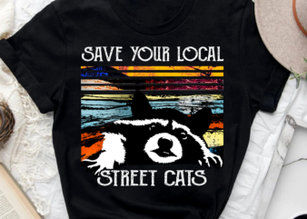 Racoon Save Your Local Street Cats Vintage