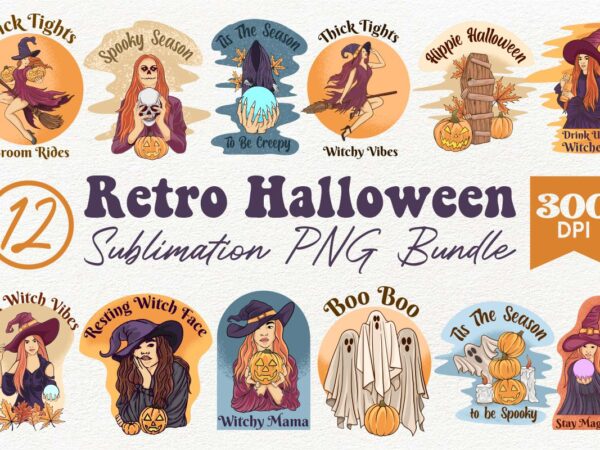 Retro halloween sublimation png, spooky halloween witches, halloween girl illustration png, halloween tshirt designs