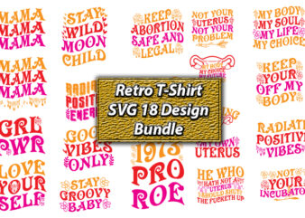 Retro T-Shirt SVG 18 Design Bundle, Retro, Retro svg, Retro t-shirt, Retro design, Retro vector, Retro t-shirt design, Retro png,Retro SVG Bundle, Retro Sublimation Bundle, Retro SVG for shirts, Hippie SVG Bundle, Trendy svg bundle, Boho retro