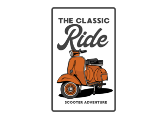 SCOOTER CLASSIC RIDE t shirt template vector