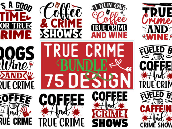 True crime mega bundle 75 design