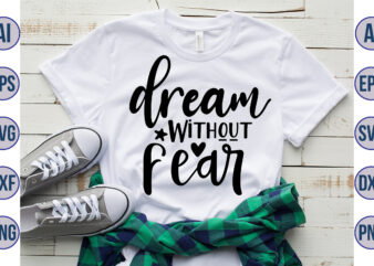 Dream Without Fear svg