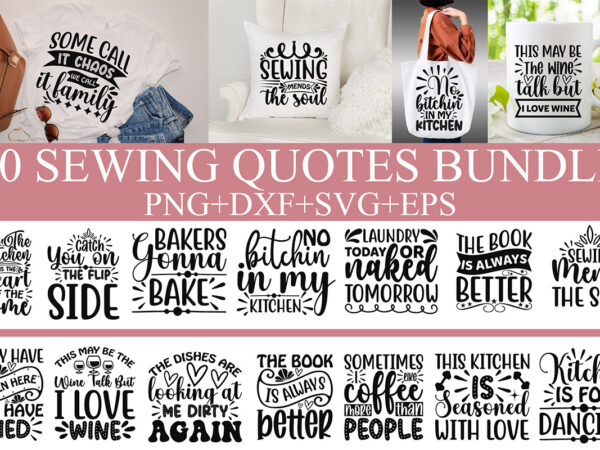 Sewing quotes bundle t shirt template vector