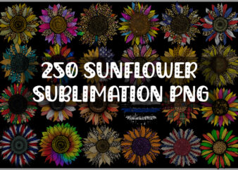 Sunflower Sublimation PNG Bundle, Sunflower Sublimation Bundle, Sunflower Sublimation tshirt, Sublimation Sunflower, Sunflower Bundle, Sunflower PNG, 260 Sunflower Sublumation
