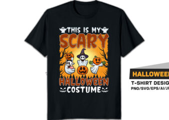 This is my scary Halloween costume, Halloween T-shirt Design, Halloween Ghost and Pumpkin