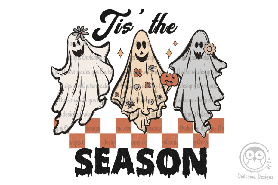 Tis The Season Halloween Sublimation - Buy t-shirt designs