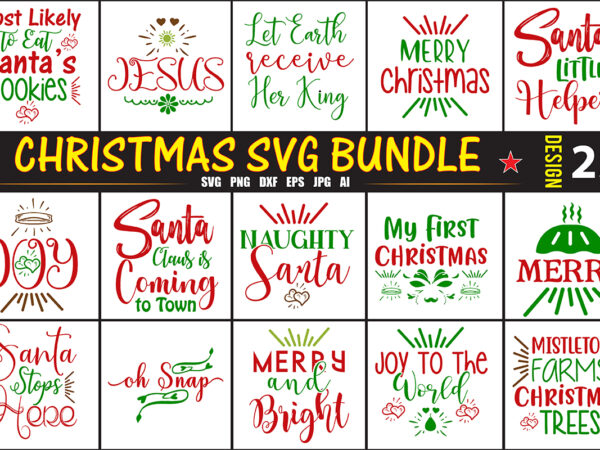 Christmas svg bundle t shirt vector file