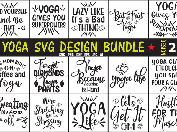 Yoga svg bundle t shirt design template