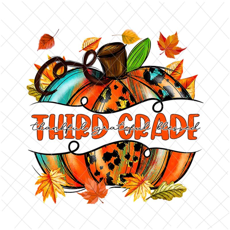 Third Grade Pumpkin Png, Third Grade Autumn Png, Third Grade Thankful Png, Back To School Third Grade Autumn Fall Png