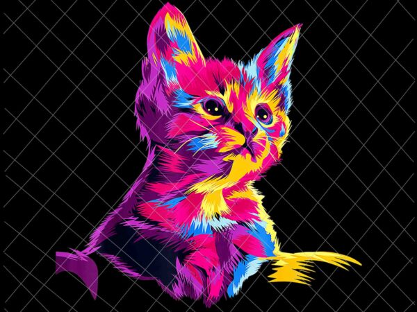 Kitten colorful art png, cat lovers png, cat dad png, cat mom png, cat colorful png t shirt vector art