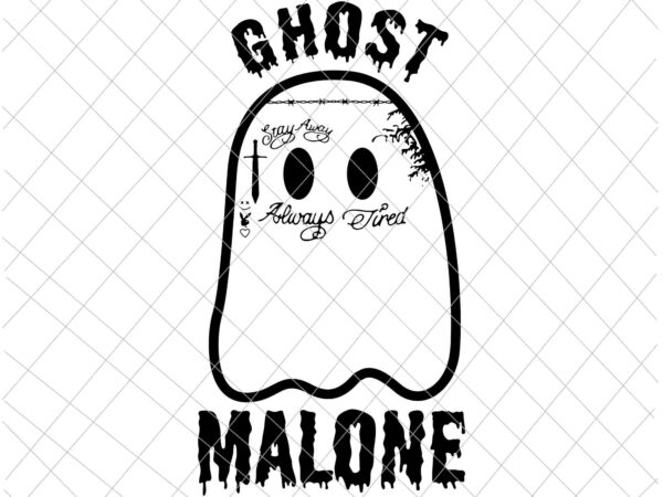 Ghost malone svg, funny halloween spooky season fall svg, season cute ghost malone svg, halloween spooky season svg t shirt design template