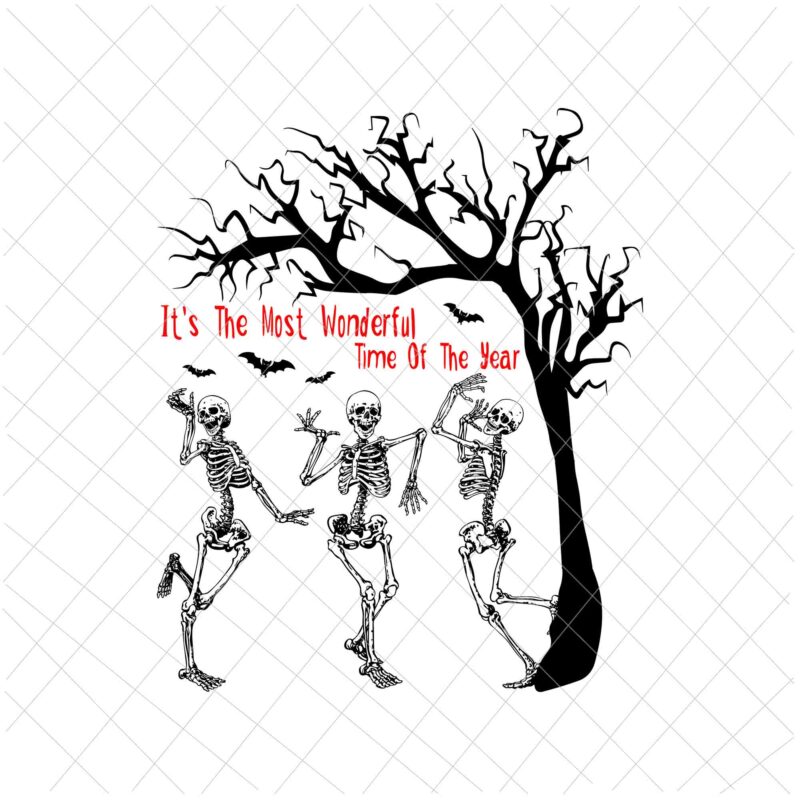 it’s the most wonderful time of the year dancing skeleton halloween svg, funny halloween dancing skeleton svg, funny autumn design