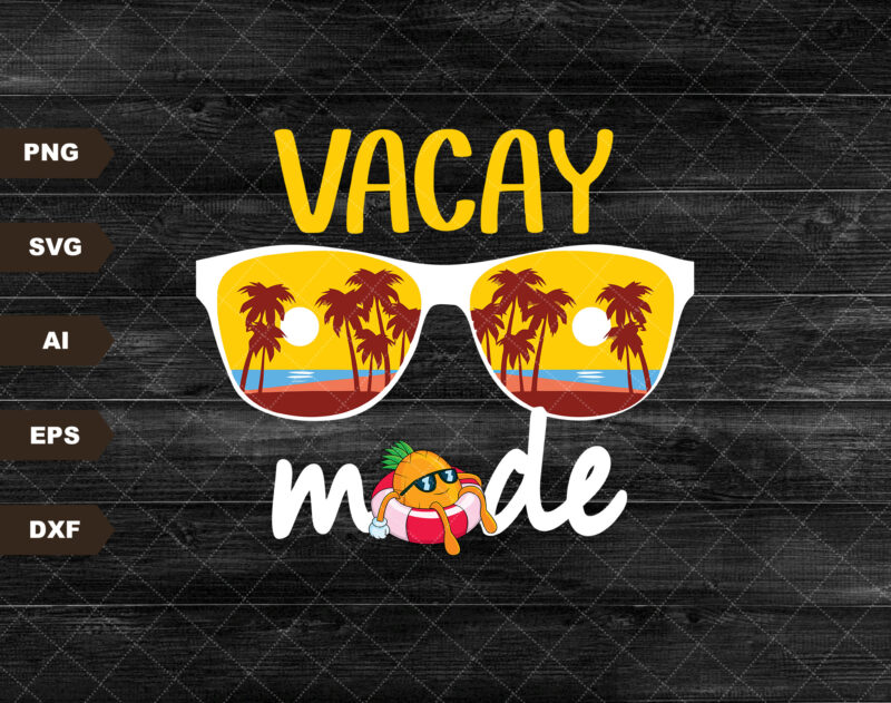 Vacay Mode – Sunglasses with Palm Trees – Beach Tee – INSTANT DOWNLOAD – SVG Printable – Sublimation Design