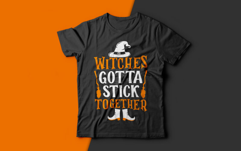 Witches Gotta Stick Together - halloween t shirts design,witch t shirt,halloween svg design,treat t shirt,good witch t-shirt design,boo t-shirt design,halloween t shirt company design,mens halloween t shirt design,vintage halloween t