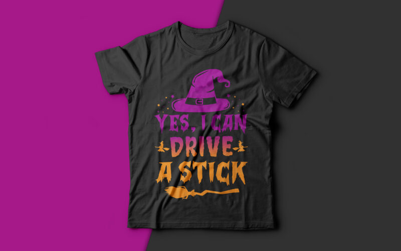 Yes I Can Drive a Stick - halloween t shirts design,witch t shirt,halloween svg design,treat t shirt,good witch t-shirt design,boo t-shirt design,halloween t shirt company design,mens halloween t shirt design,vintage