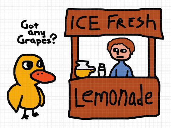 Got any grapes duck ice fresh lemonade svg, funny duck svg, duck svg t shirt design template
