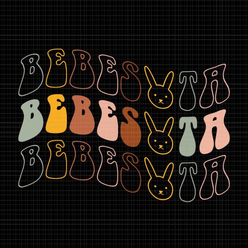 Tu No Eres Bebecita To Eres Bebesota B Groovy Retro Bunny Svg, Bebesota Svg, Bunny Svg, Bad Bunny Svg