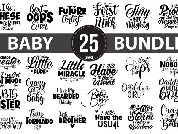 Baby svg bundle file t shirt template Baby svg bundle file t shirt template