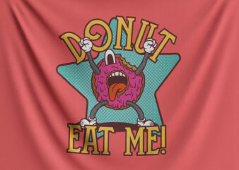 Donut Eat Me t shirt vector illustration