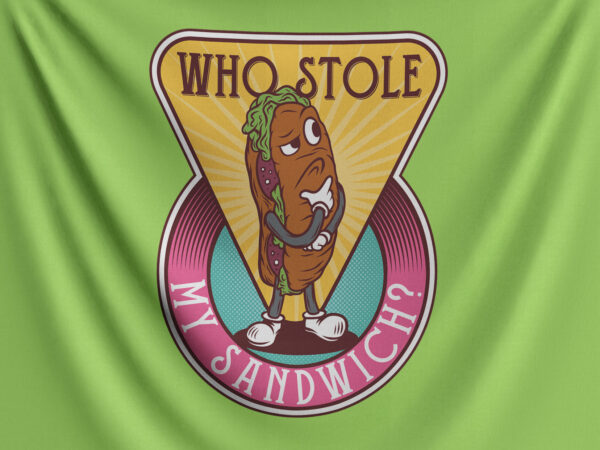 Who stole my sandwich? t shirt design for sale