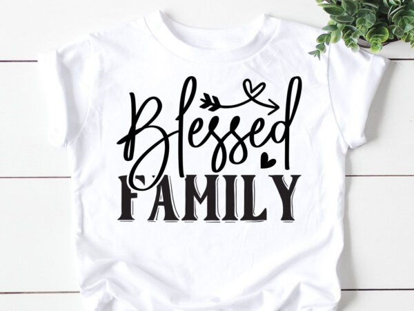 Family svg t shirt design