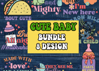 Baby Png Bundle,Baby Shower, Newborn Sayings,Baby Quotes, Baby Sublimation PNG,Gender Reveal, baby girl gifts,Cute baby,funny baby onesies
