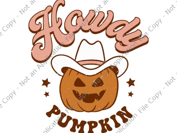 Howdy pumpkin rodeo western country fall southern halloween svg, howdy pumpkin svg, halloween svg, pumpkin svg, halloween svg, halloween design, ghost vector, ghost svg, halloween 2022 pumpkin svg, halloween 2022