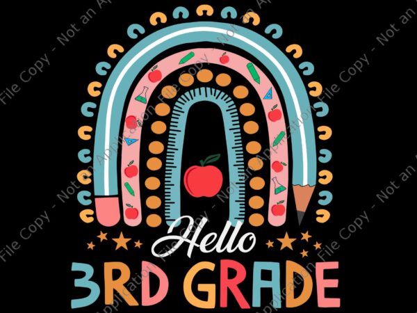 Hello 3rd grade teacher leopard rainbow back to school svg, hello 3rd grade svg, back to school svg, school svg graphic t shirt
