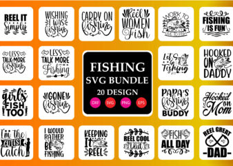 Fishing svg, fishing svg bundle, fishing png, fish hook svg, fisherman svg, fishing quotes svg, fishing svg cut file .