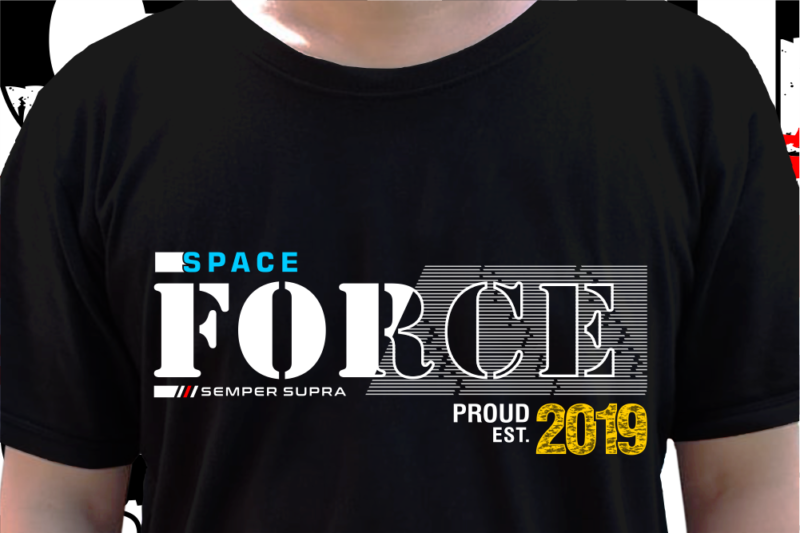 Space Force Us Military T shirt Design, Veteran t shirt designs, Military t shirt designs Svg, Soldier t shirt design Png