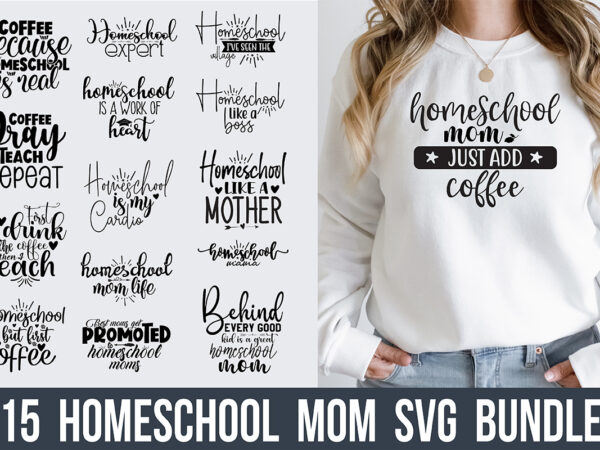Homeschool mom svg bundle file graphic t shirt