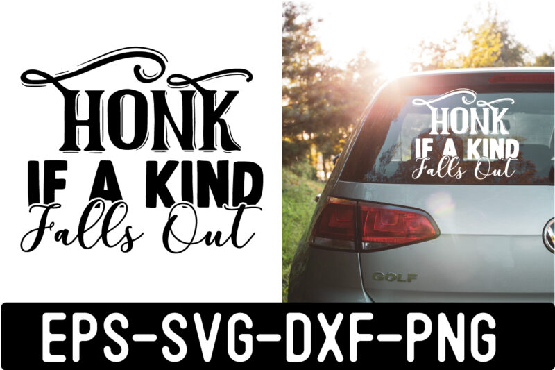 honk-if-a-kind-falls-out SVG